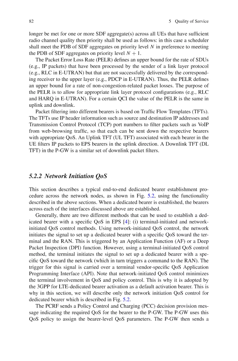 5.2.2  Network Initiation QoS