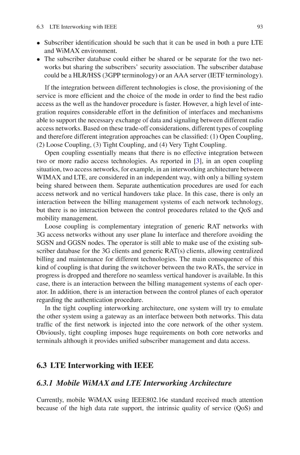 6.3  LTE Interworking with IEEE
6.3.1  Mobile WiMAX and LTE Interworking Architecture