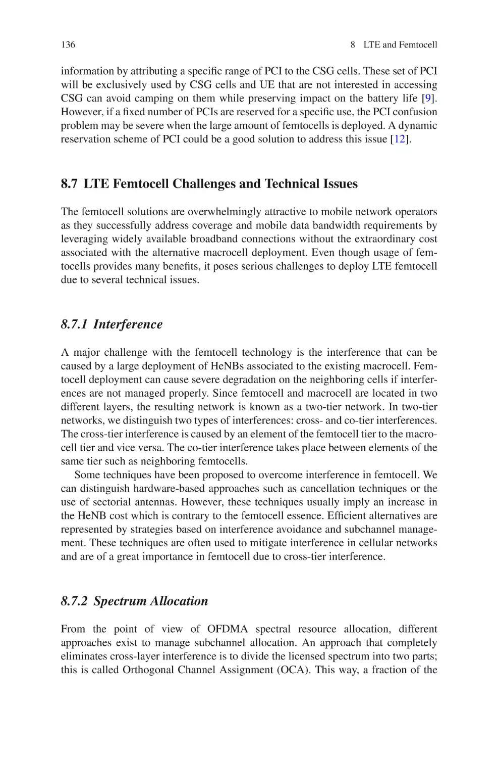 8.7  LTE Femtocell Challenges and Technical Issues
8.7.1  Interference
8.7.2  Spectrum Allocation