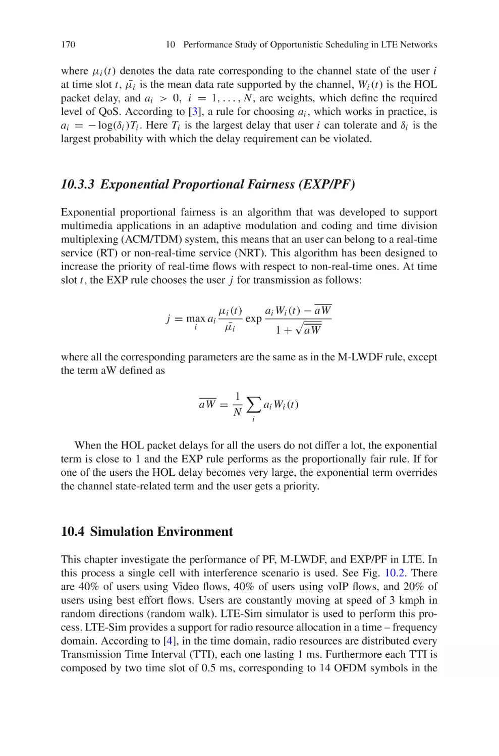 10.3.3  Exponential Proportional Fairness (EXP/PF)
10.4  Simulation Environment