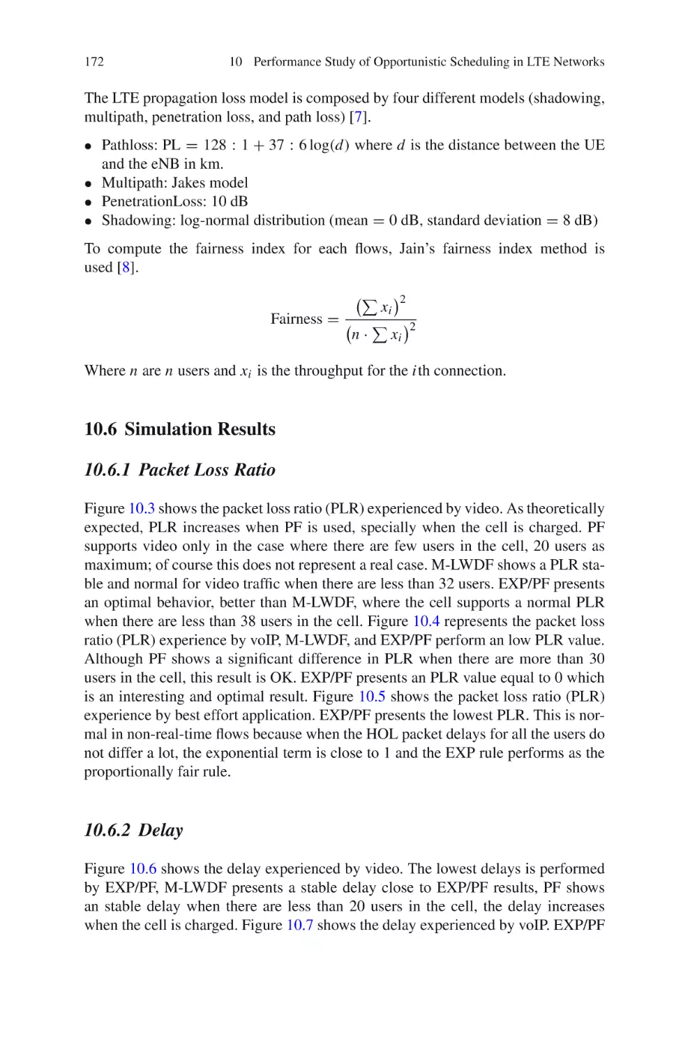 10.6  Simulation Results
10.6.1  Packet Loss Ratio
10.6.2  Delay