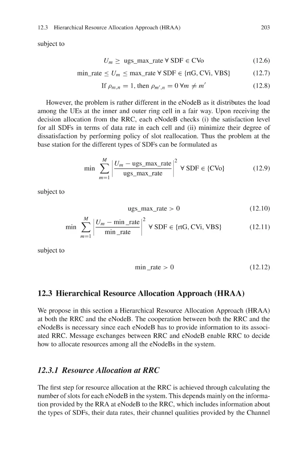 12.3  Hierarchical Resource Allocation Approach (HRAA)
12.3.1  Resource Allocation at RRC