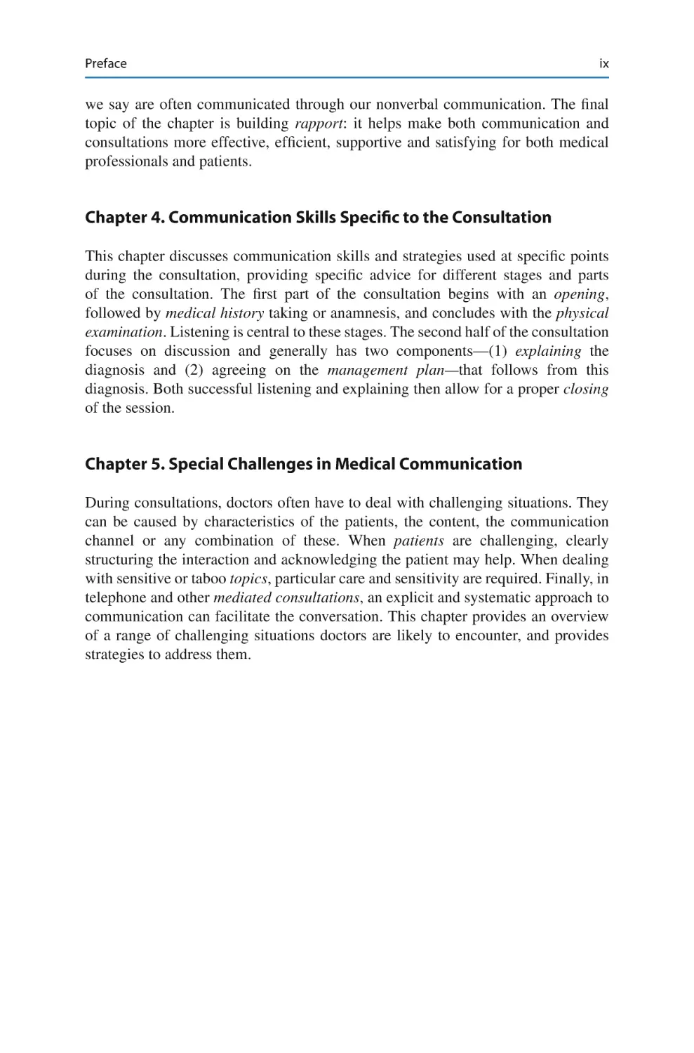 Chapter 4. Communication Skills Specific to the Consultation
Chapter 5. Special Challenges in Medical Communication