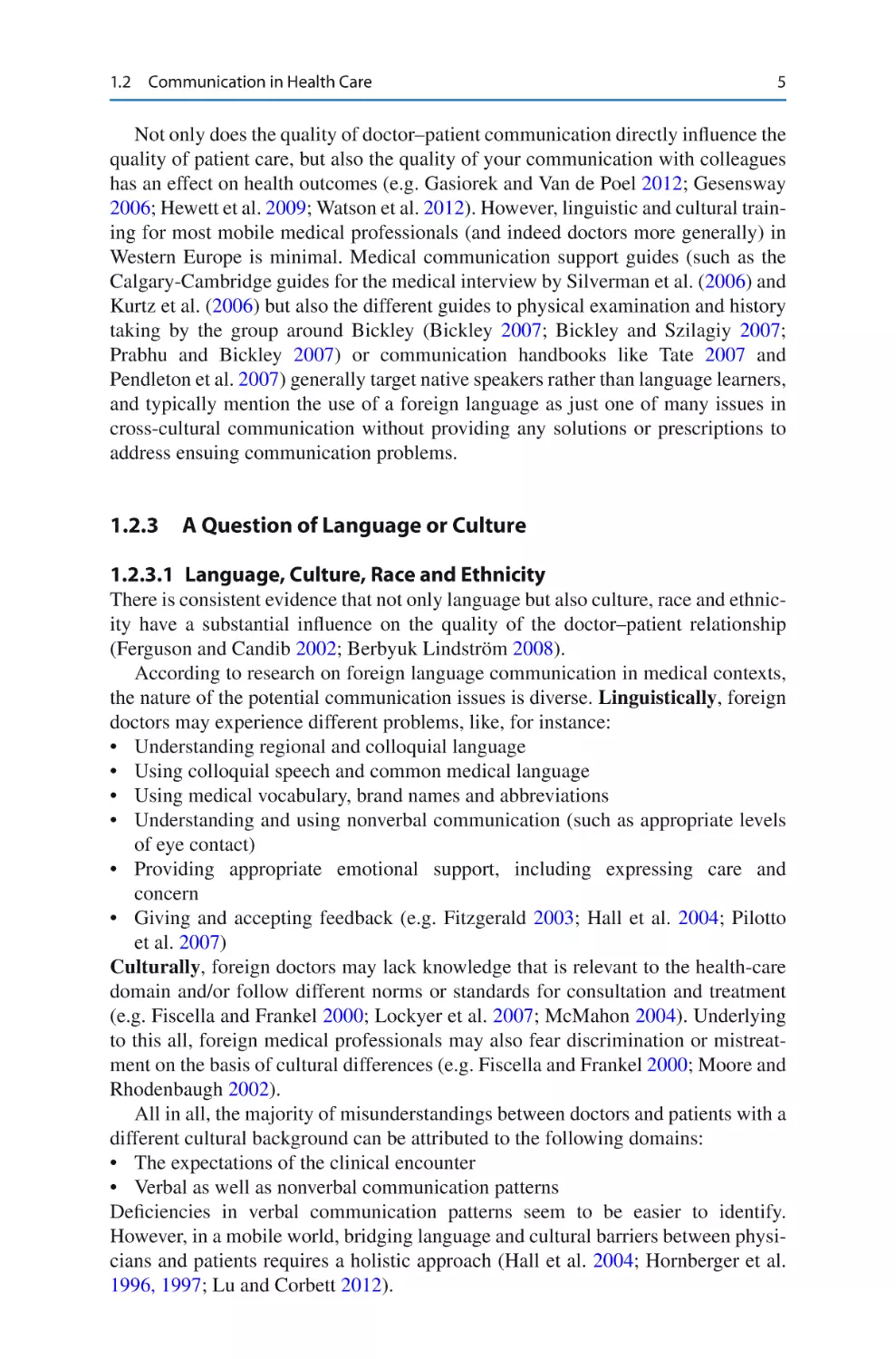 1.2.3	 A Question of Language or Culture
1.2.3.1 Language, Culture, Race and Ethnicity