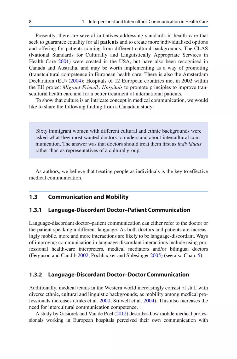 1.3	 Communication and Mobility
1.3.1	 Language-Discordant Doctor–Patient Communication
1.3.2	 Language-Discordant Doctor–Doctor Communication