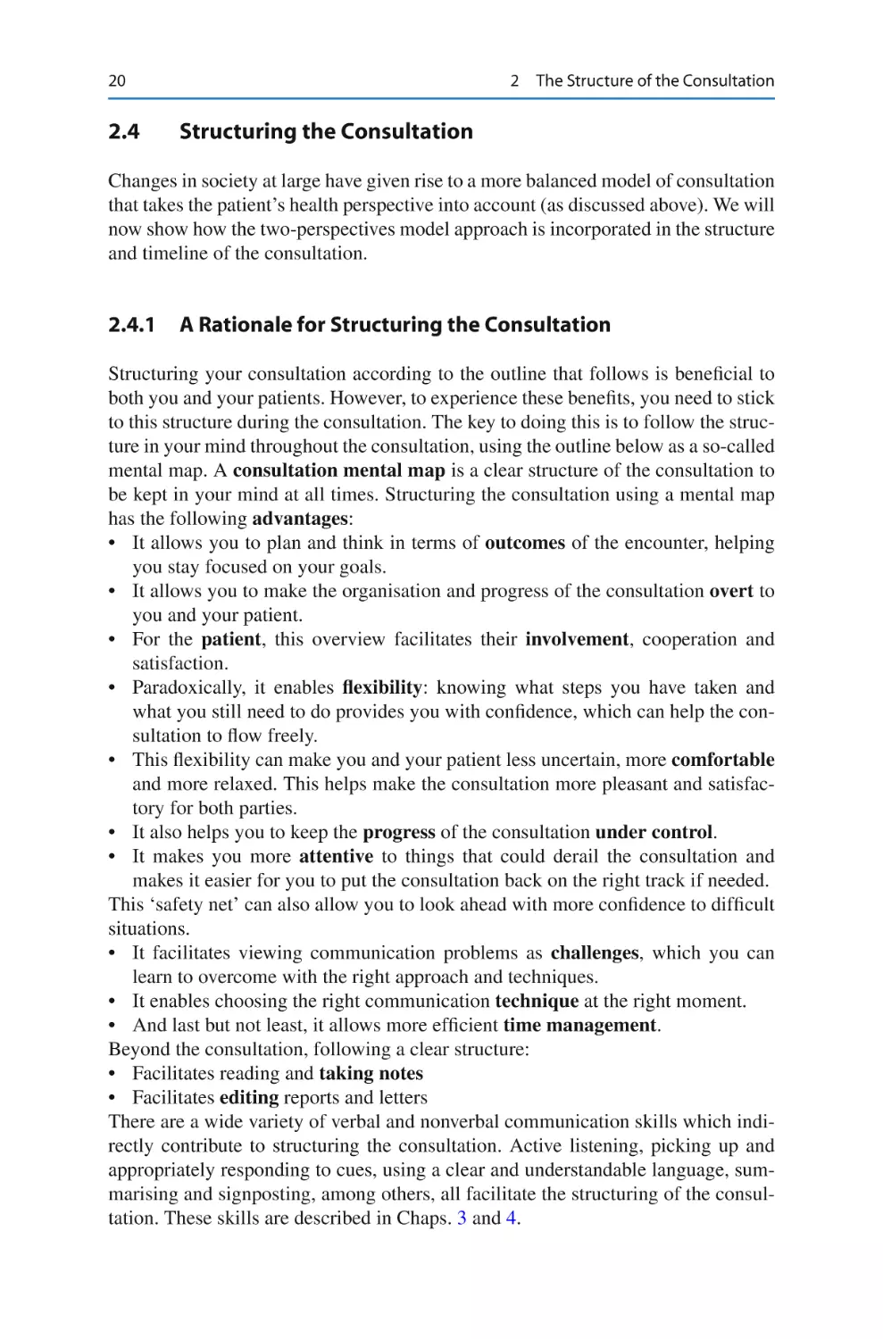 2.4	 Structuring the Consultation
2.4.1	 A Rationale for Structuring the Consultation