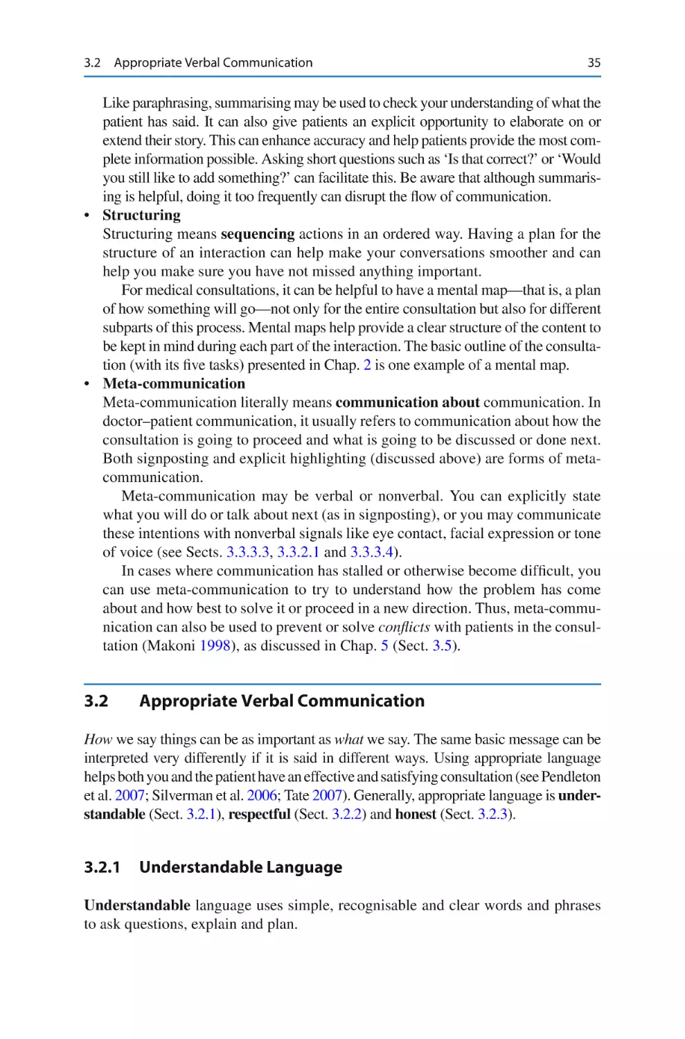 3.2	 Appropriate Verbal Communication
3.2.1	 Understandable Language