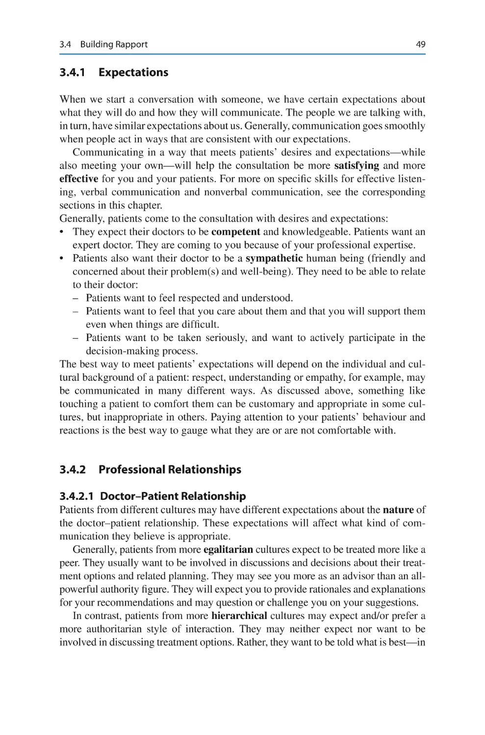 3.4.1	 Expectations
3.4.2	 Professional Relationships
3.4.2.1 Doctor–Patient Relationship