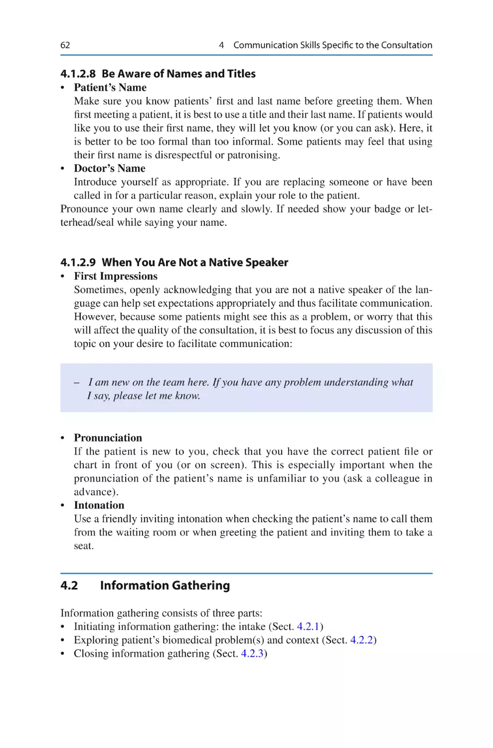 4.1.2.8 Be Aware of Names and Titles
4.1.2.9 When You Are Not a Native Speaker
4.2	 Information Gathering