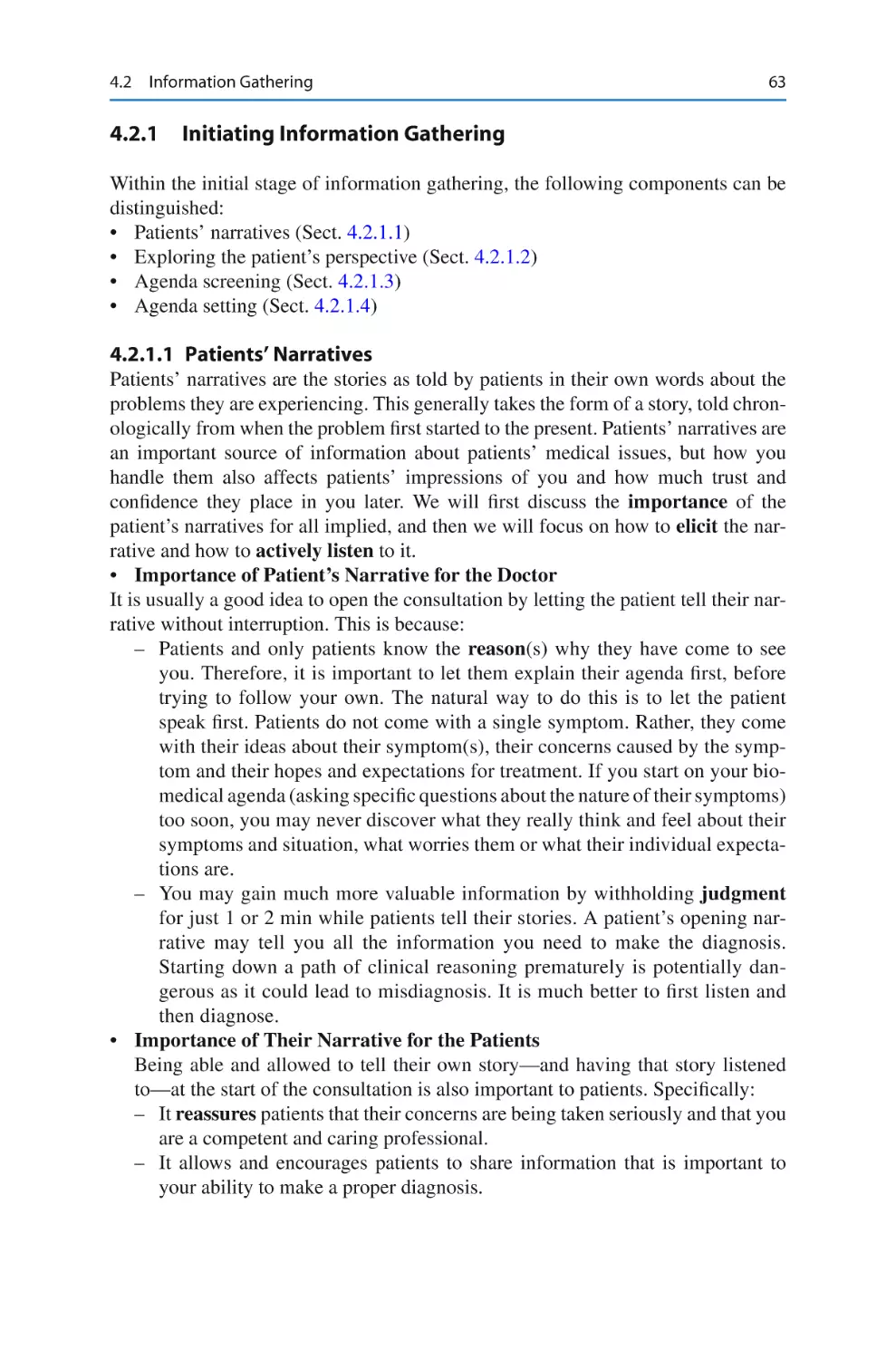 4.2.1	 Initiating Information Gathering
4.2.1.1 Patients’ Narratives