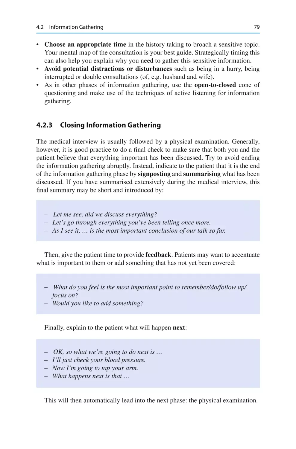 4.2.3	 Closing Information Gathering