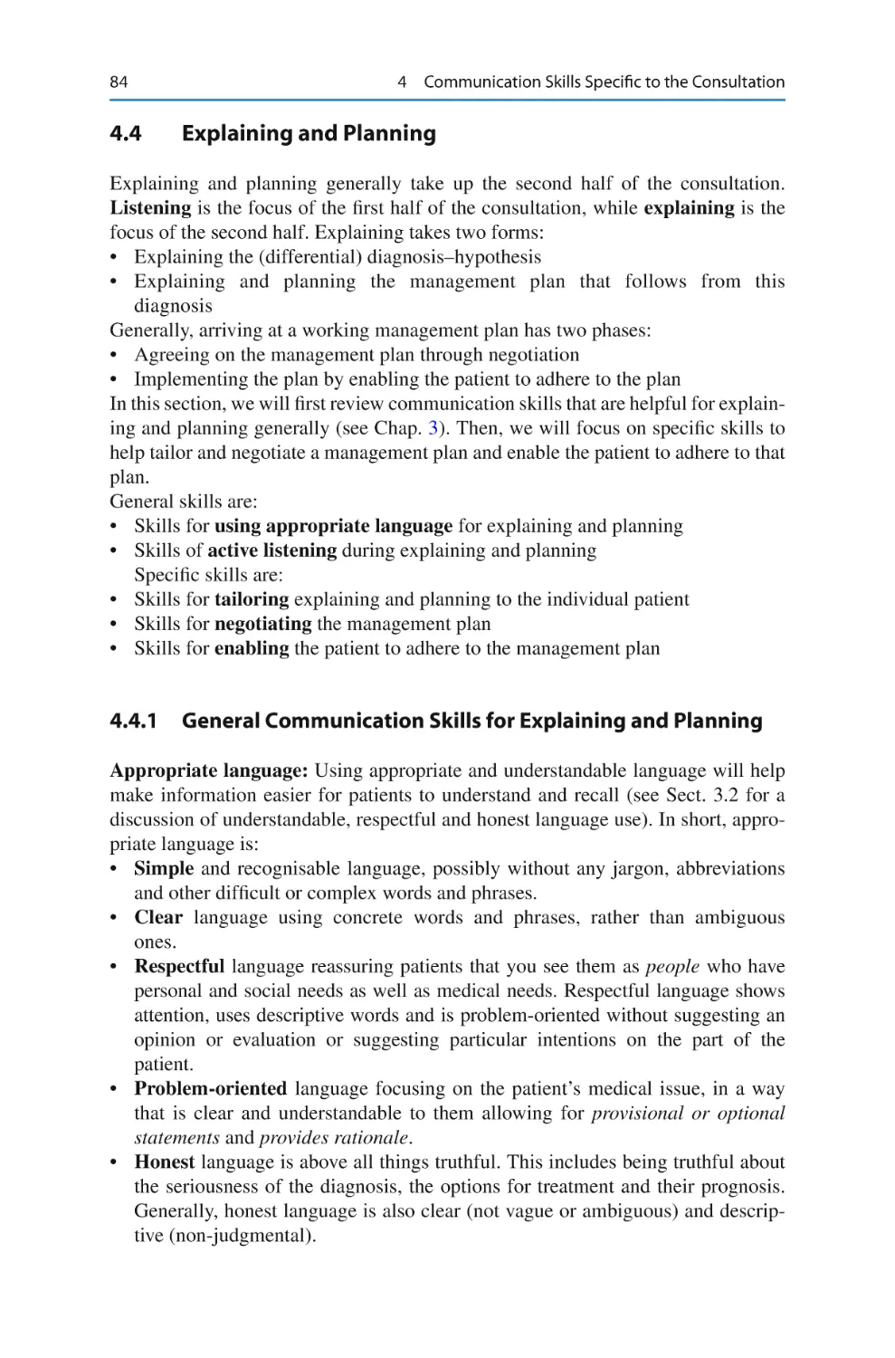 4.4	 Explaining and Planning
4.4.1	 General Communication Skills for Explaining and Planning