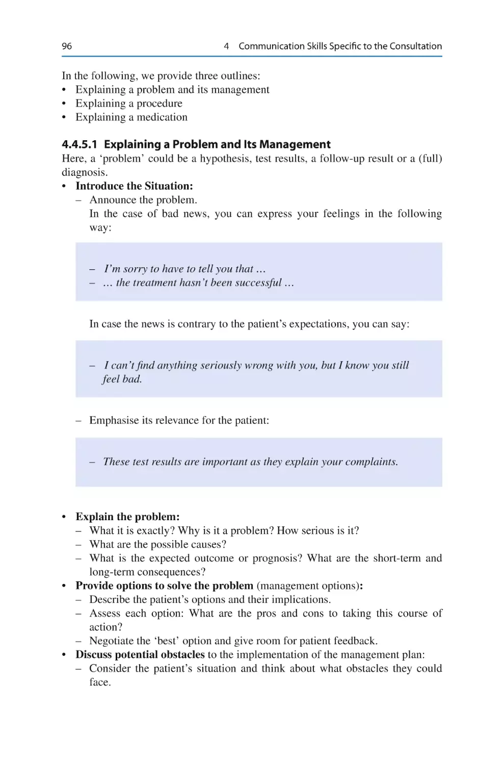 4.4.5.1 Explaining a Problem and Its Management