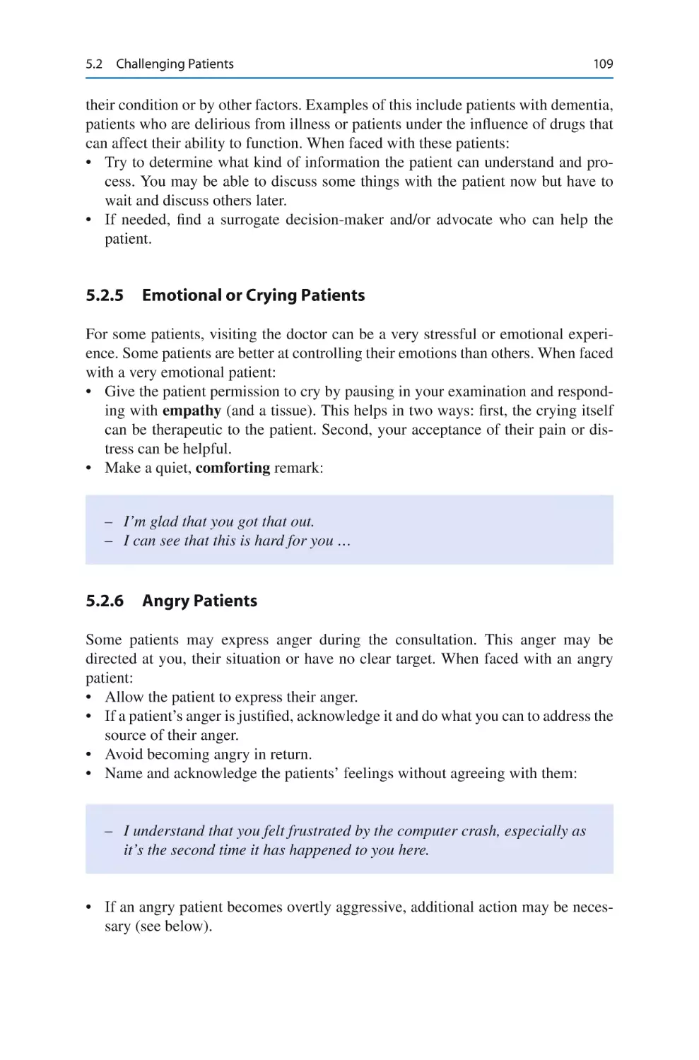 5.2.5	 Emotional or Crying Patients
5.2.6	 Angry Patients