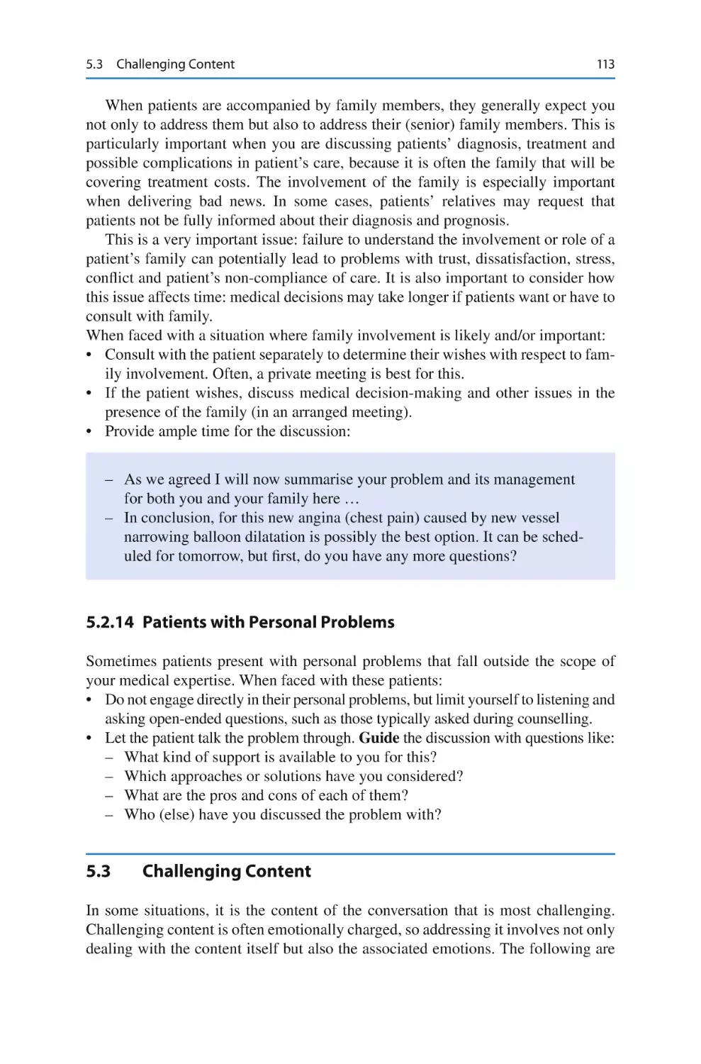 5.2.14	 Patients with Personal Problems
5.3	 Challenging Content