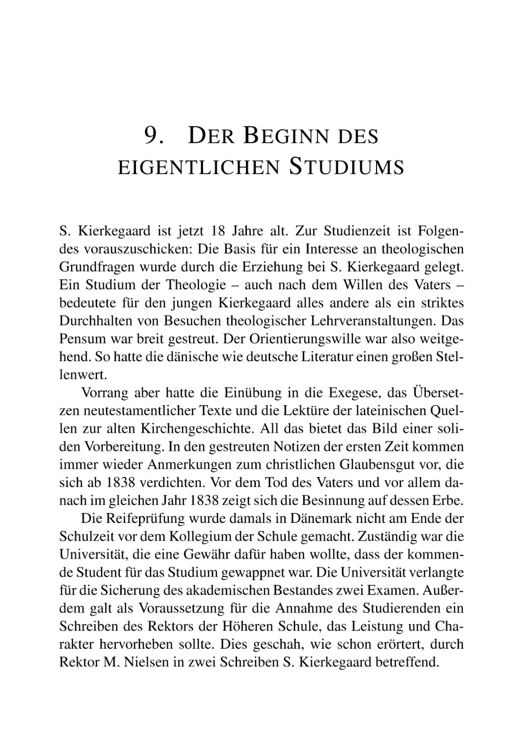 9. DER BEGINN DES EIGENTLICHEN STUDIUMS