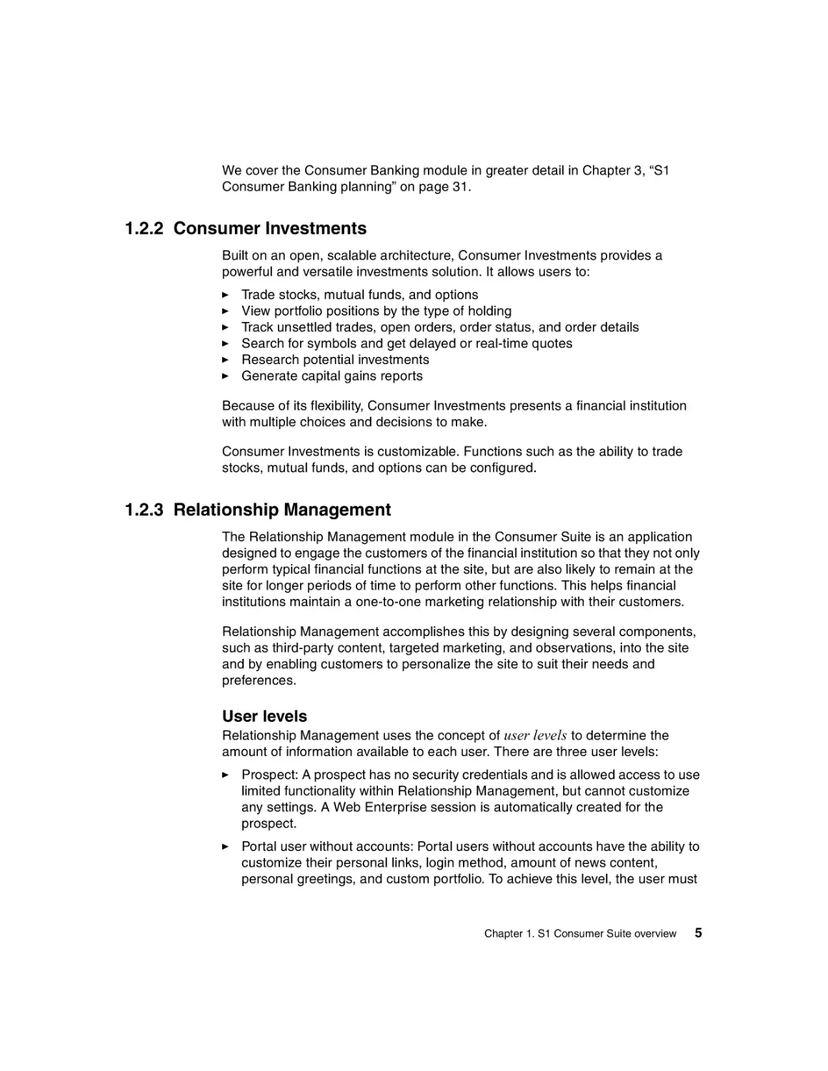 1.2.2 Consumer Investments
1.2.3 Relationship Management