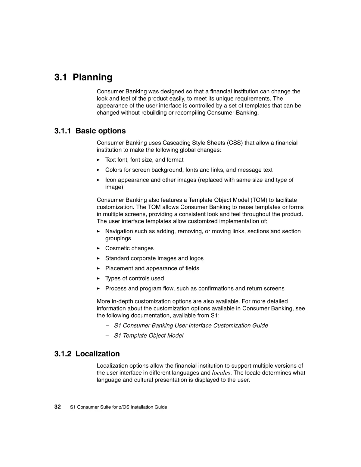 3.1 Planning
3.1.1 Basic options
3.1.2 Localization