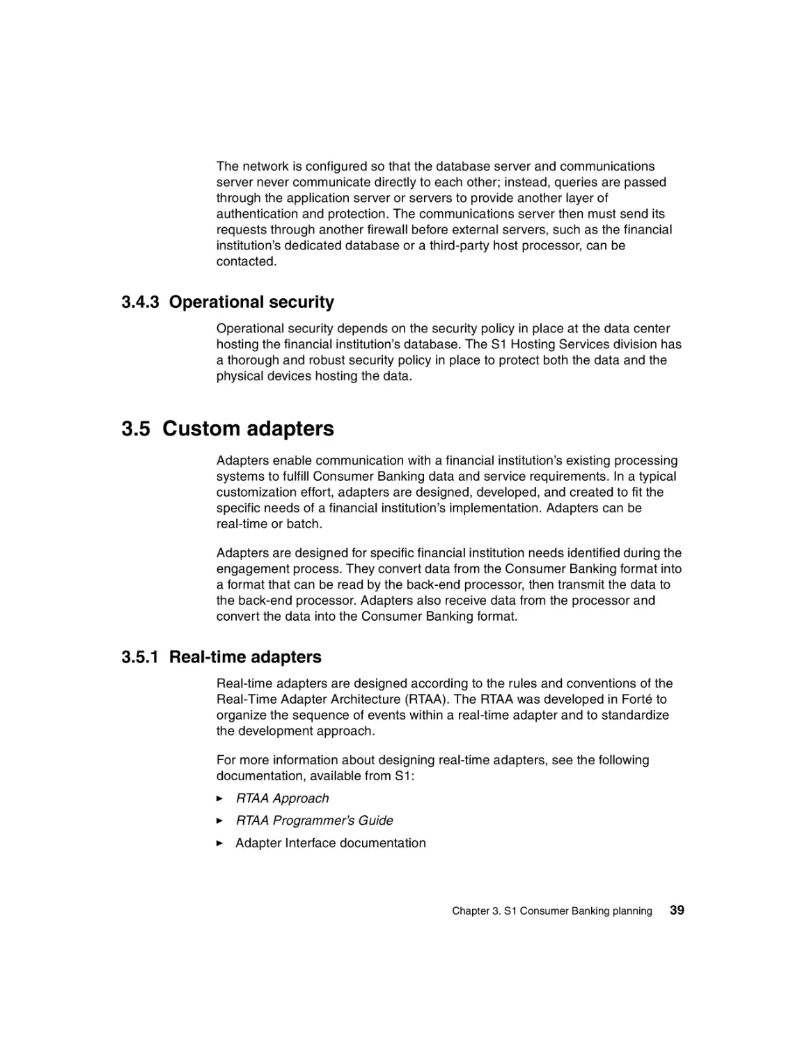 3.4.3 Operational security
3.5 Custom adapters
3.5.1 Real-time adapters