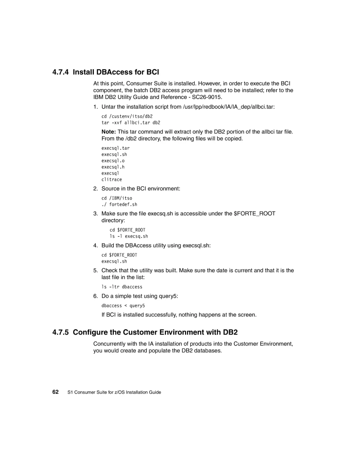 4.7.4 Install DBAccess for BCI
4.7.5 Configure the Customer Environment with DB2