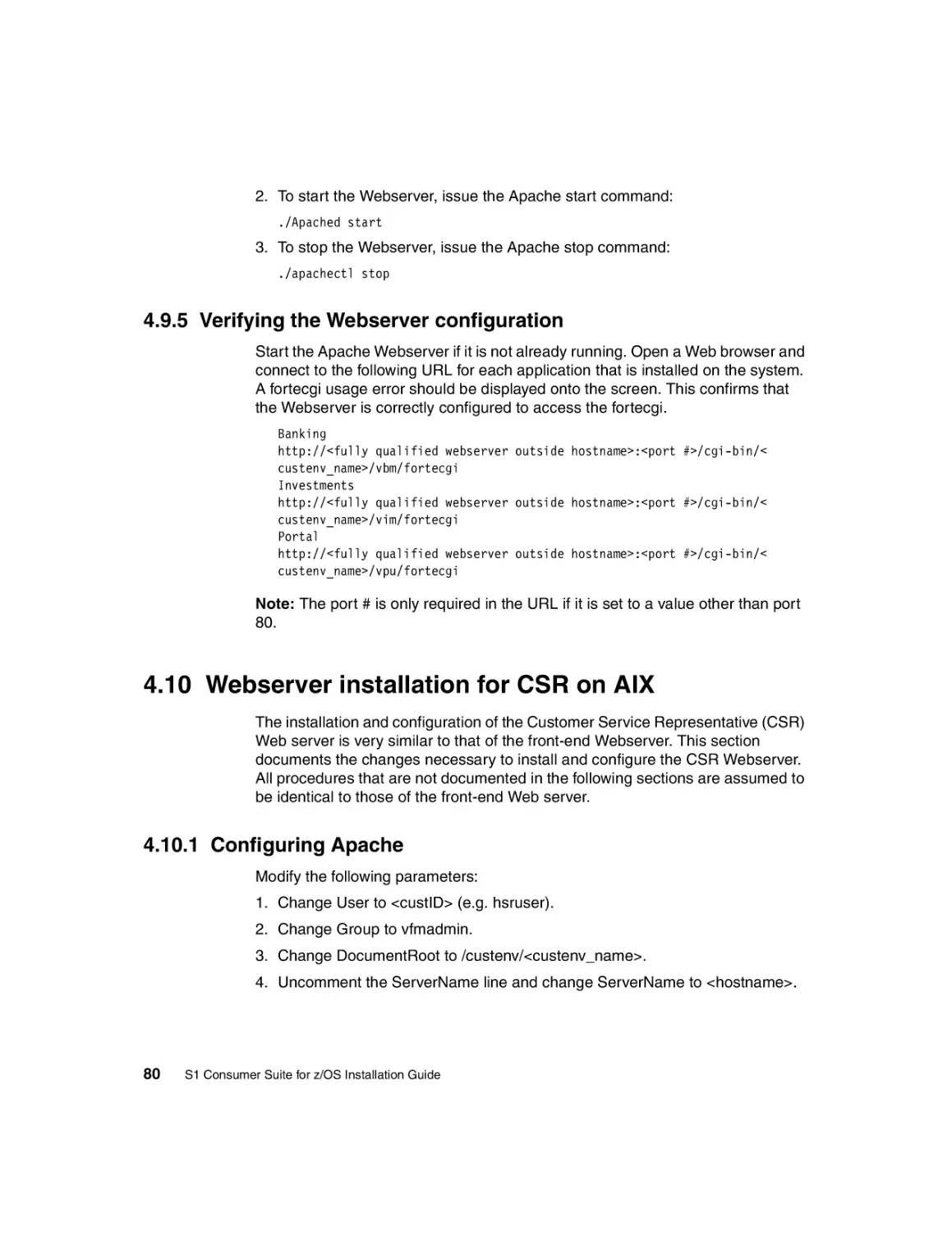 4.9.5 Verifying the Webserver configuration
4.10 Webserver installation for CSR on AIX
4.10.1 Configuring Apache