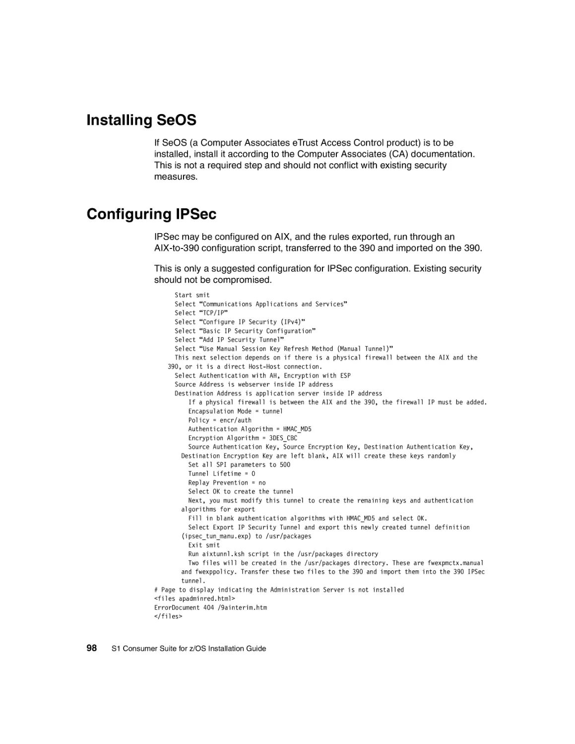 Installing SeOS
Configuring IPSec