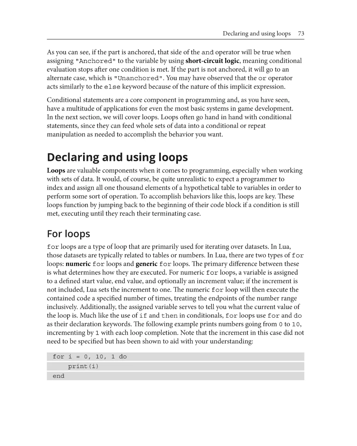 Declaring and using loops
For loops