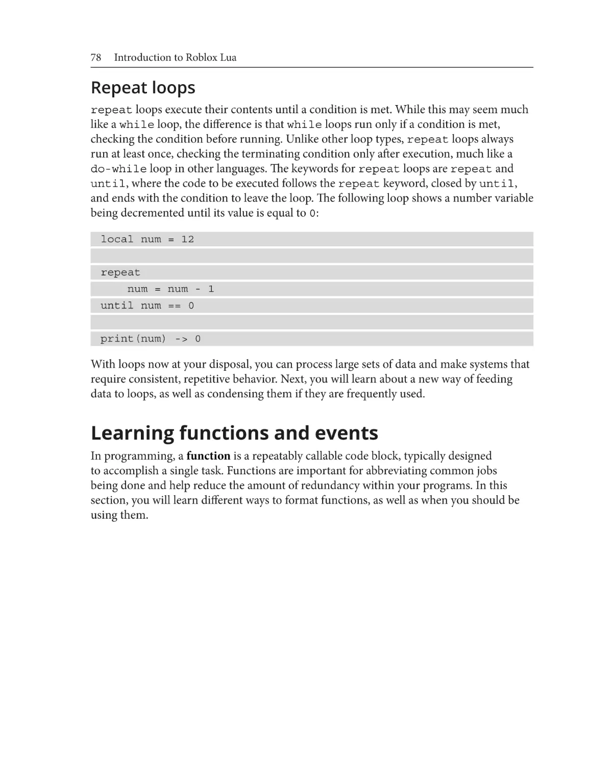 Repeat loops
Learning functions and events