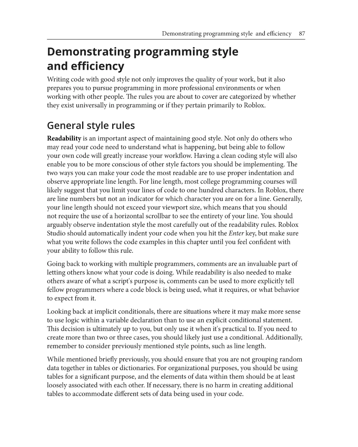 Demonstrating programming style
General style rules