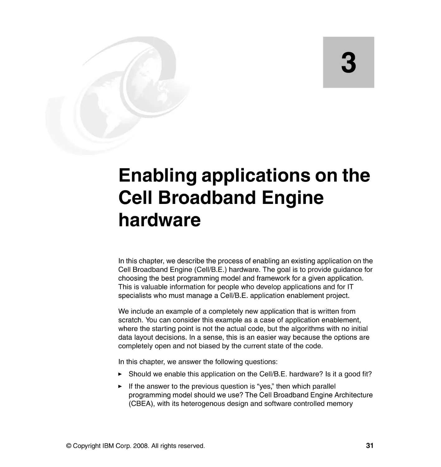 Chapter 3. Enabling applications on the Cell Broadband Engine hardware