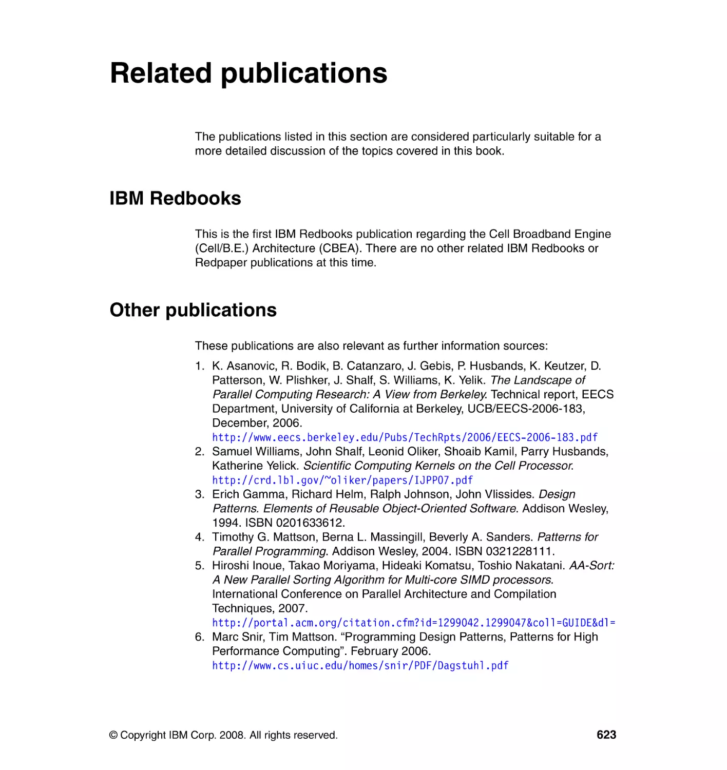 Related publications
IBM Redbooks
Other publications