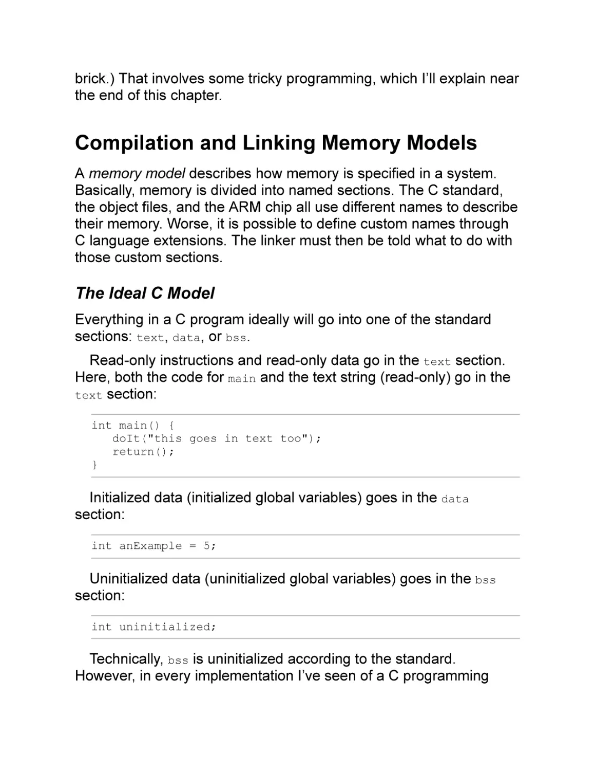 Compilation and Linking Memory Models
The Ideal C Model