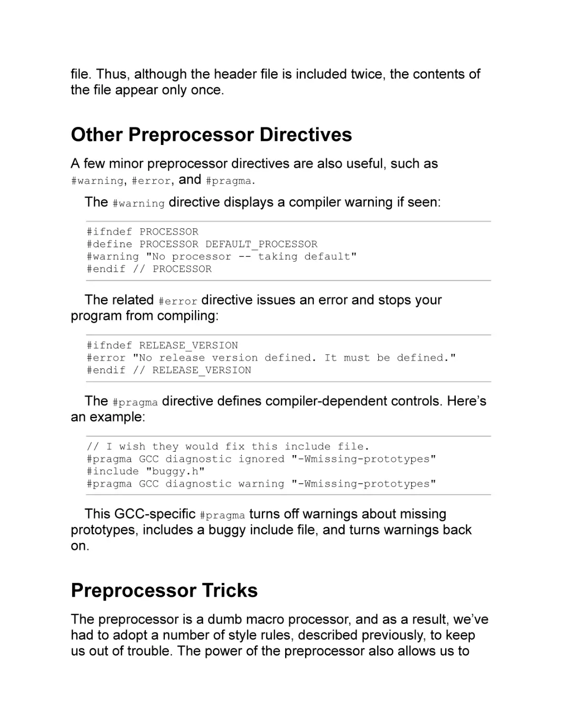 Other Preprocessor Directives
Preprocessor Tricks