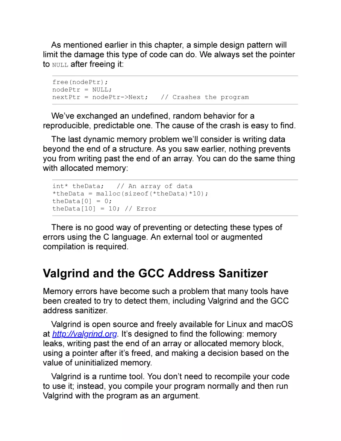 Valgrind and the GCC Address Sanitizer