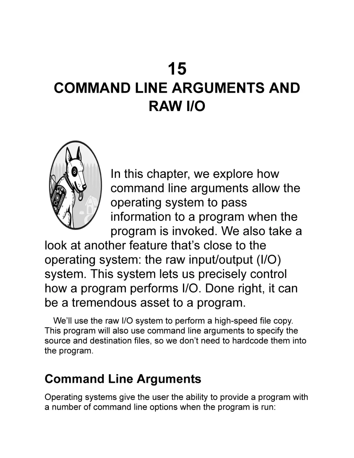 Chapter 15
Command Line Arguments