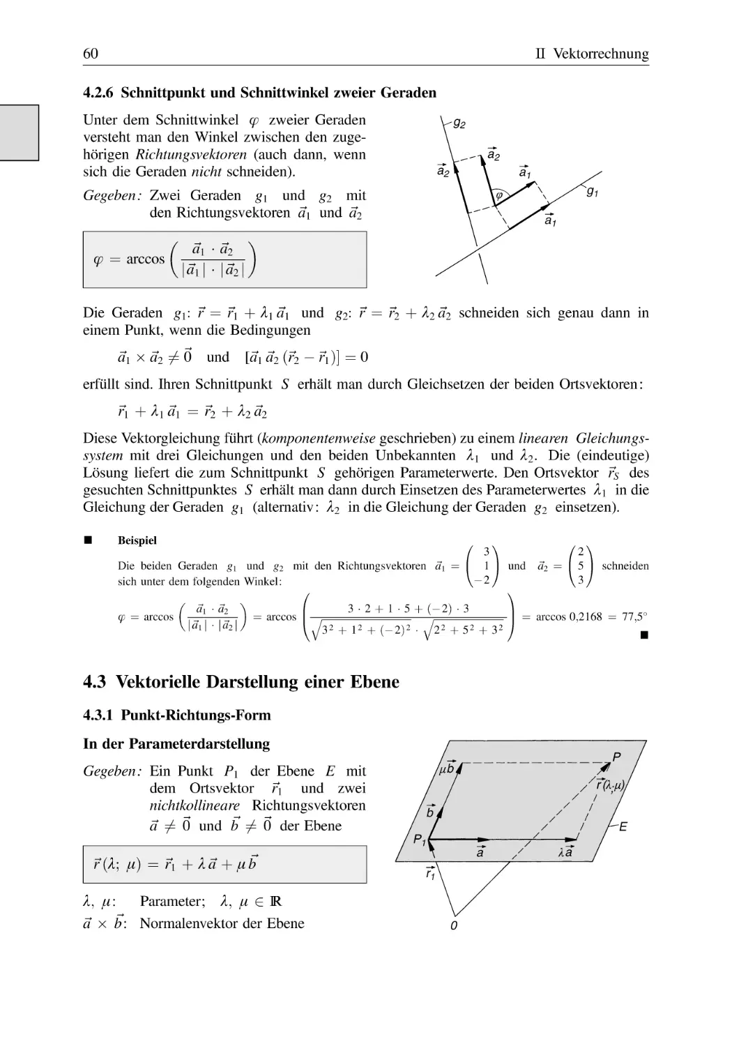 4.2.6 Schnittpunkt und Schnittwinkel zweier Geraden
4.3 Vektorielle Darstellung einer Ebene
4.3.1 Punkt-Richtungs-Form