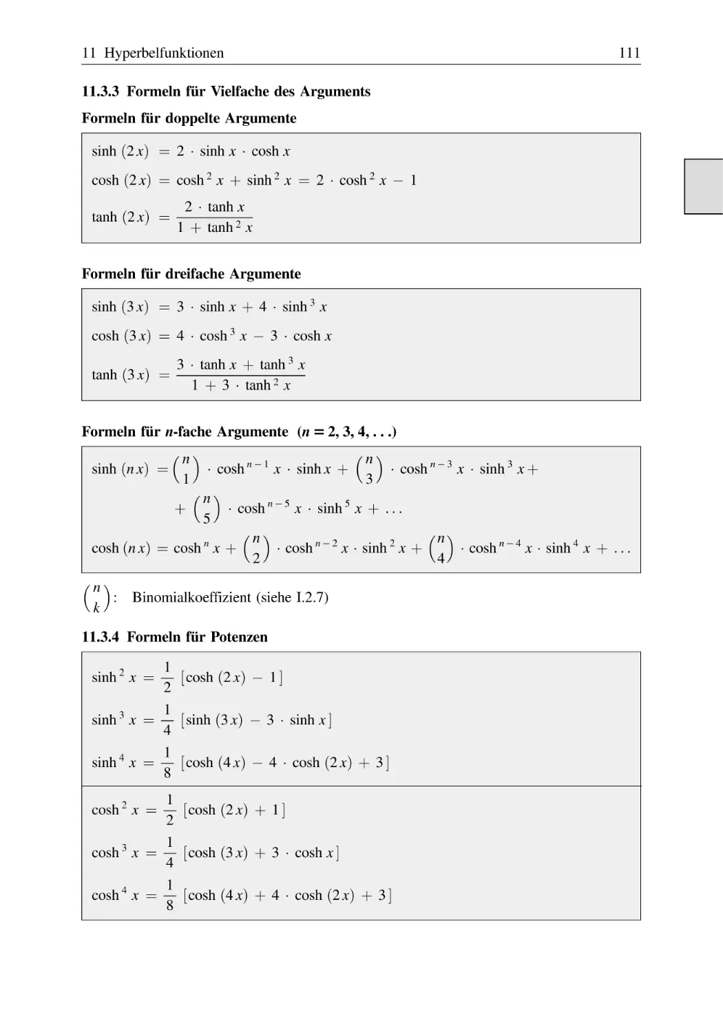 11.3.3 Formeln für Vielfache des Arguments
11.3.4 Formeln für Potenzen