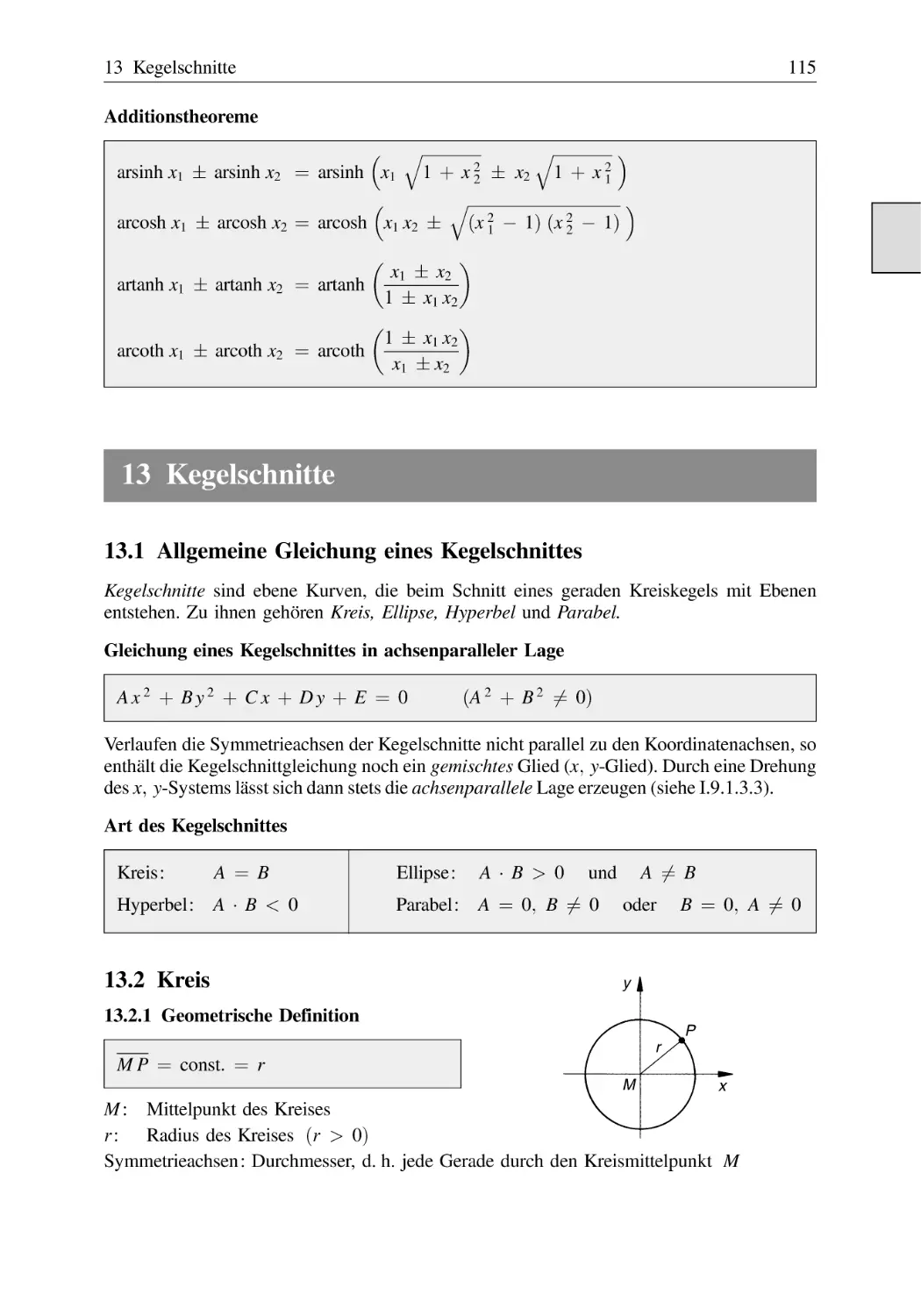 13 Kegelschnitte
13.1 Allgemeine Gleichung eines Kegelschnittes
13.2 Kreis
13.2.1 Geometrische Definition