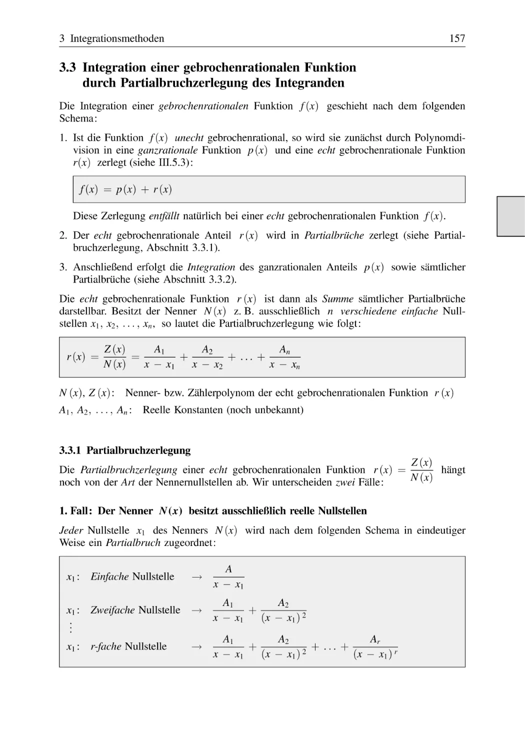 3.3 Integration einer gebrochenrationalen Funktion durch Partialbruchzerlegung des Integranden
3.3.1 Partialbruchzerlegung