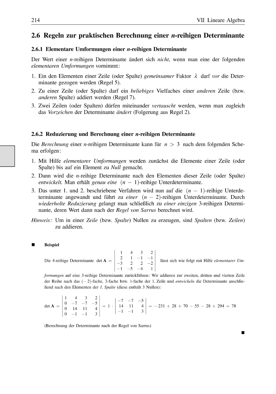 2.6 Regeln zur praktischen Berechnung einer n-reihigen Determinante
2.6.1 Elementare Umformungen einer n-reihigen Determinante
2.6.2 Reduzierung und Berechnung einer n-reihigen Determinante