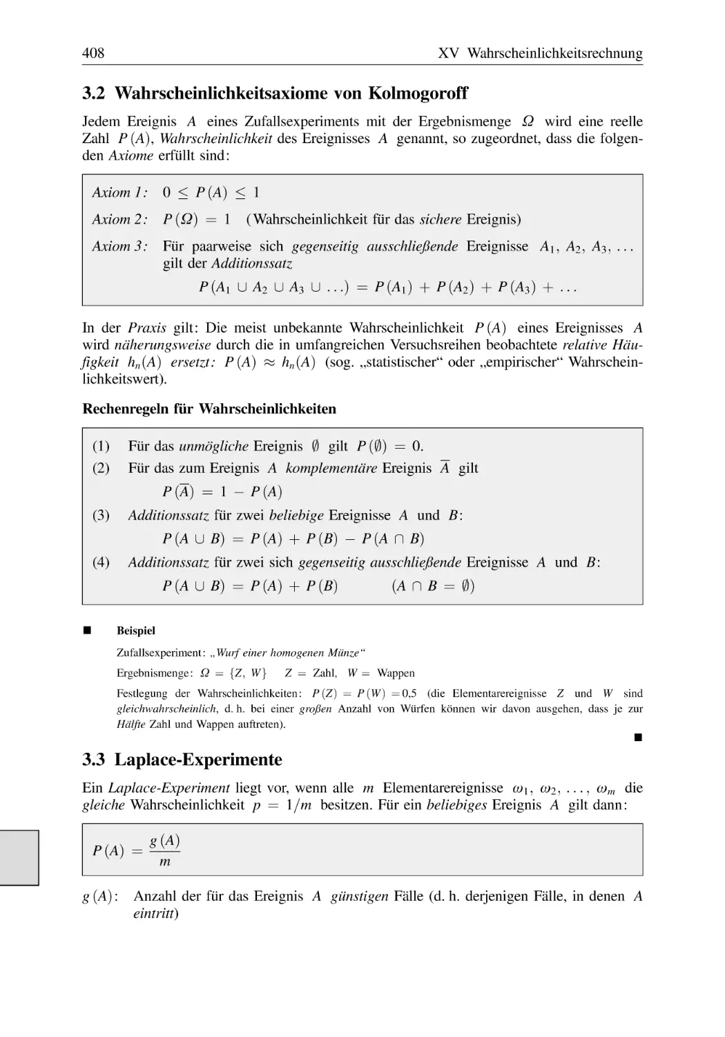 3.2 Wahrscheinlichkeitsaxiome von Kolmogoroff
3.3 Laplace-Experimente