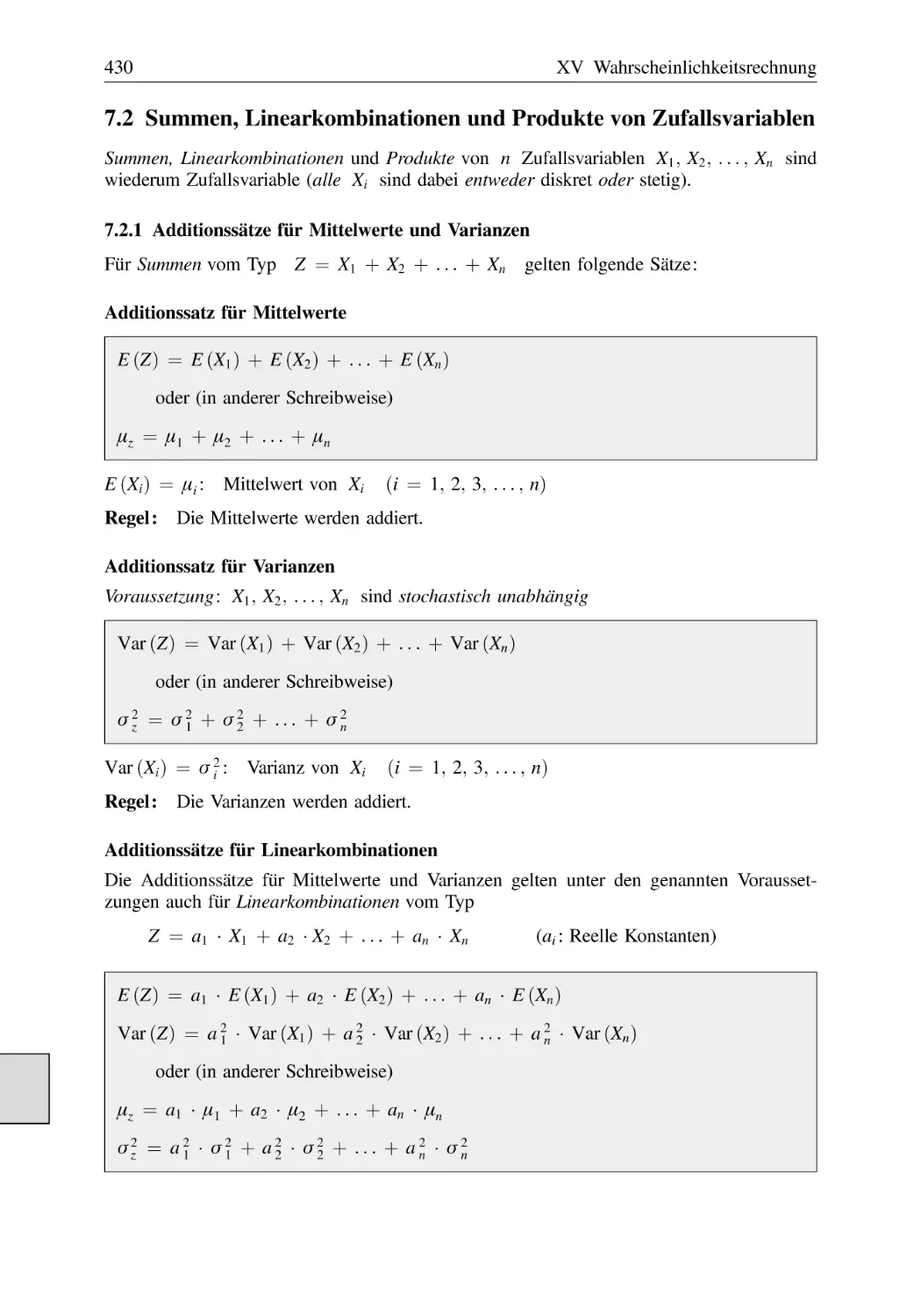 7.2 Summen, Linearkombinationen und Produkte von Zufallsvariablen
7.2.1 Additionssätze für Mittelwerte und Varianzen
