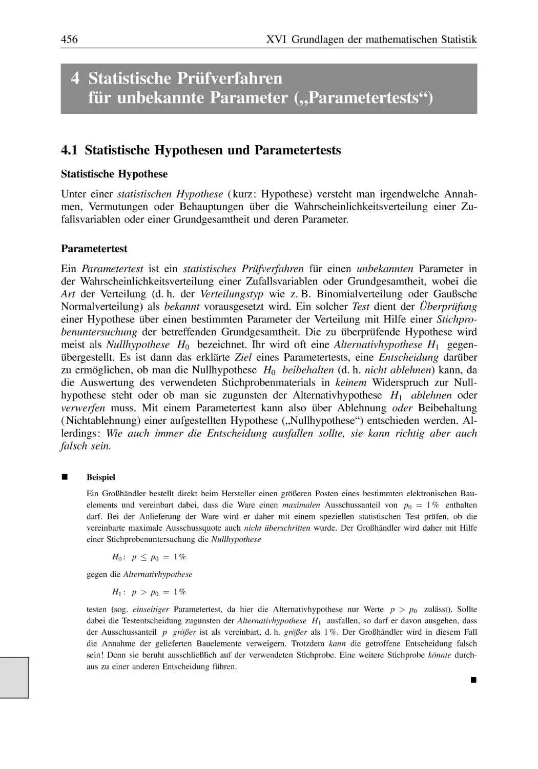 4 Statistische Prüfverfahren für unbekannte Parameter („Parametertests“)
4.1 Statistische Hypothesen und Parametertests