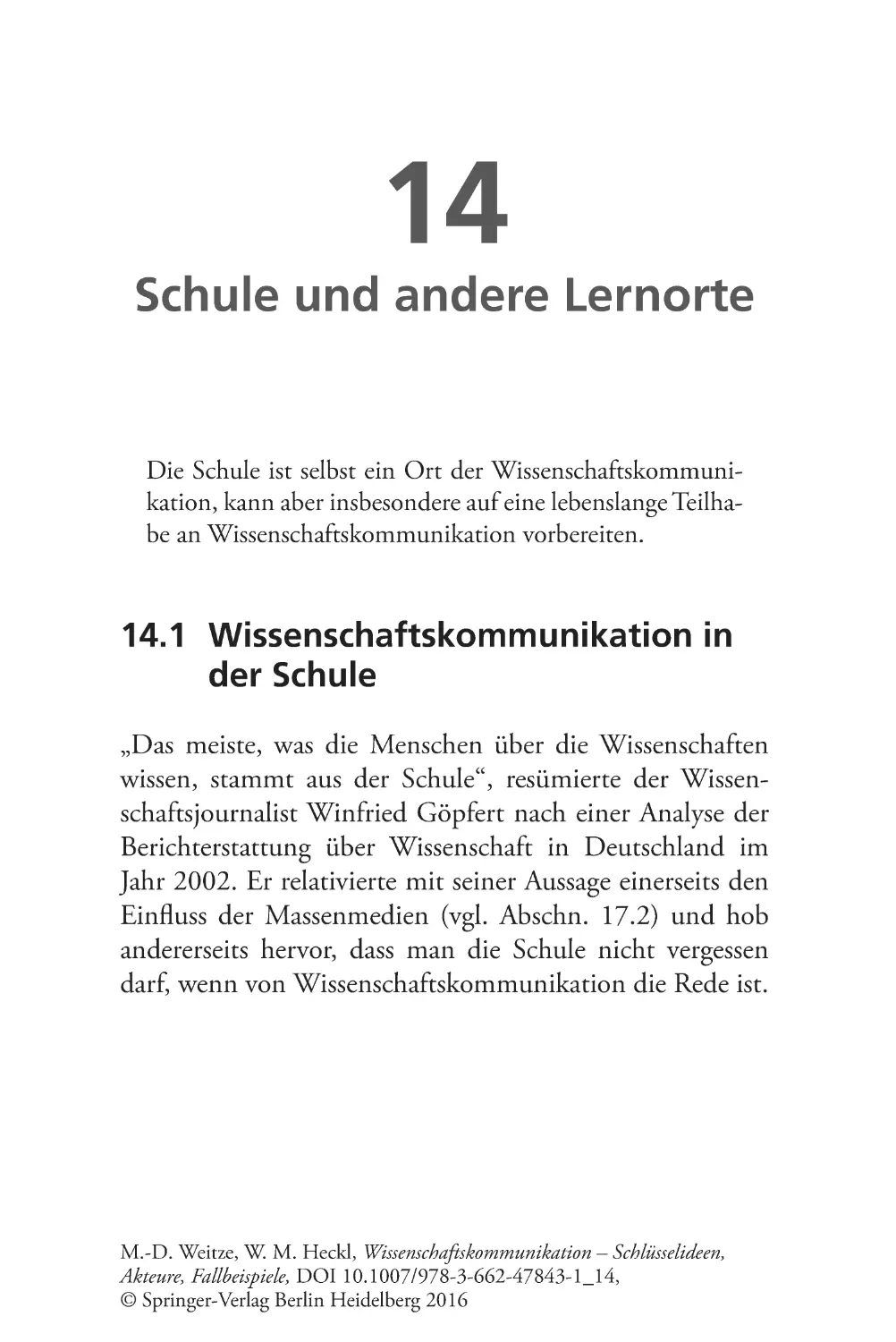 Kapitel-14
Schule und andere Lernorte
14.1 Wissenschaftskommunikation in der Schule