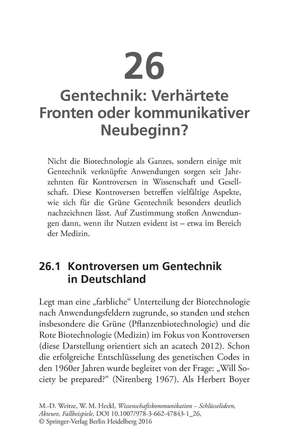 Kapitel-26
Gentechnik
26.1 Kontroversen um Gentechnik in Deutschland