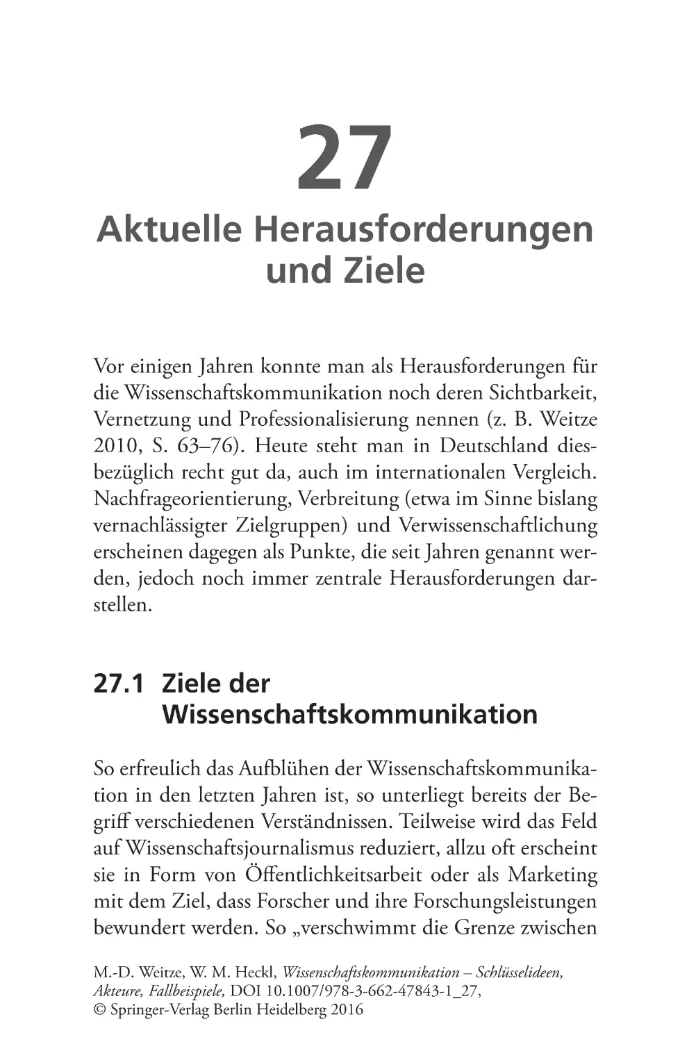 Kapitel-27
Aktuelle Herausforderungen und Ziele
27.1 Ziele der Wissenschaftskommunikation