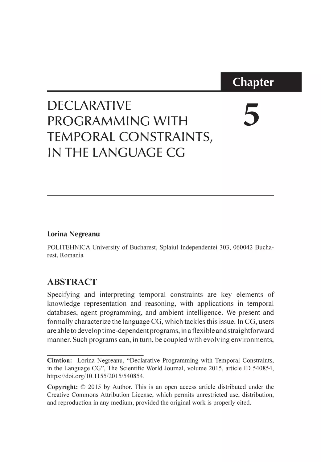 Chapter 5 Declarative Programming with Temporal Constraints, in the Language CG
Abstract