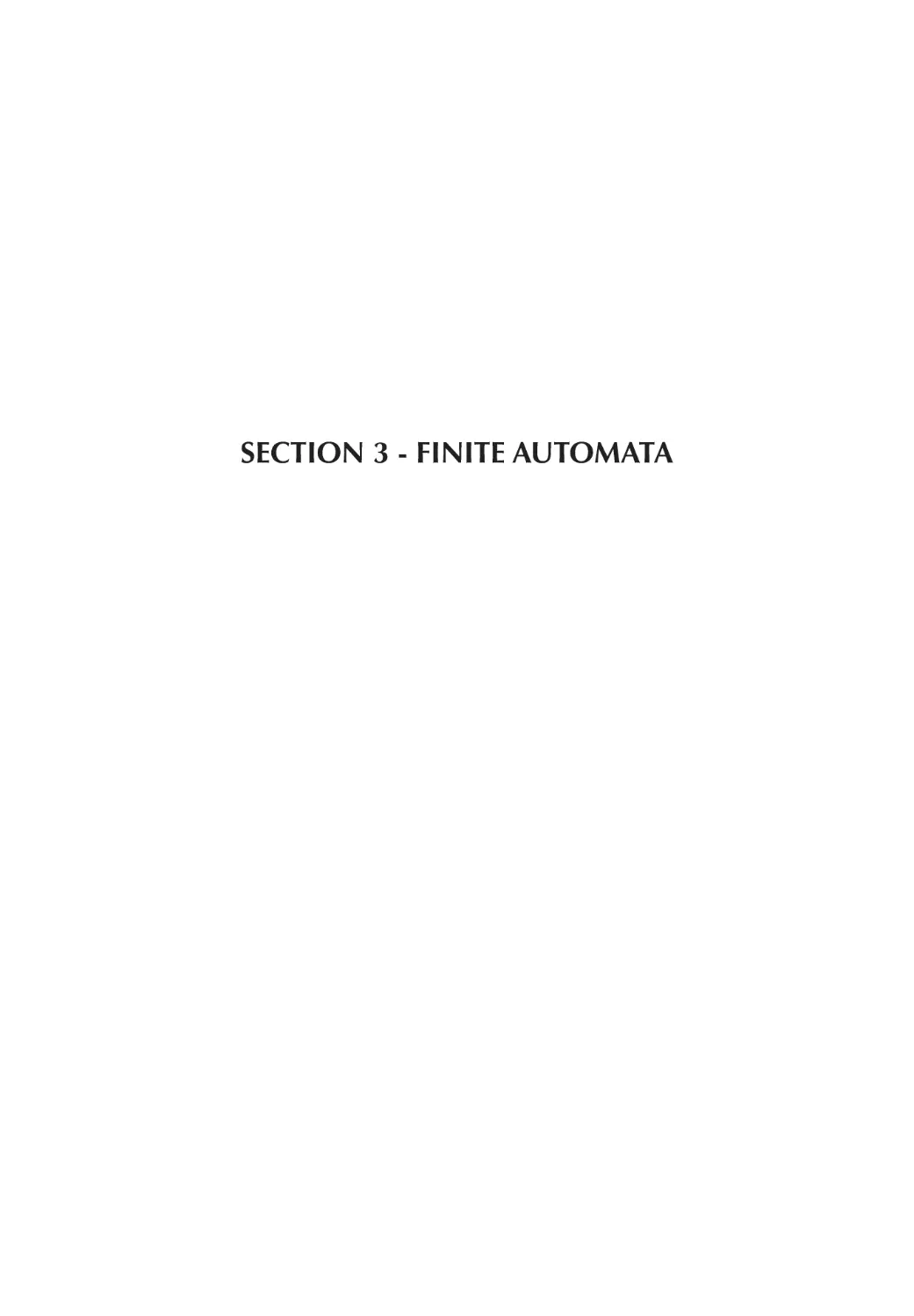 Section 3 - Finite Automata