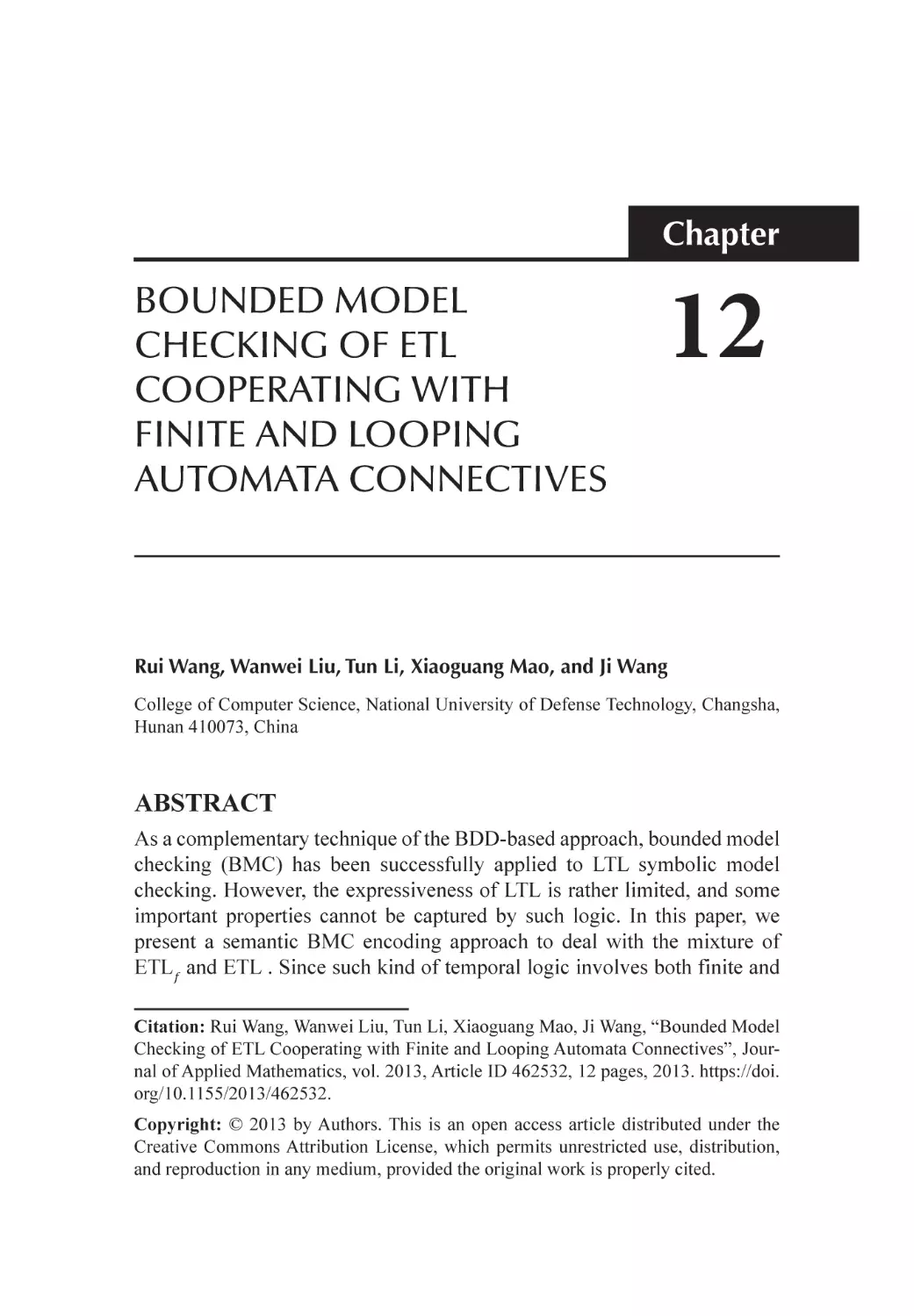 Chapter 12 Bounded Model Checking of ETL Cooperating with Finite and Looping Automata Connectives
Abstract