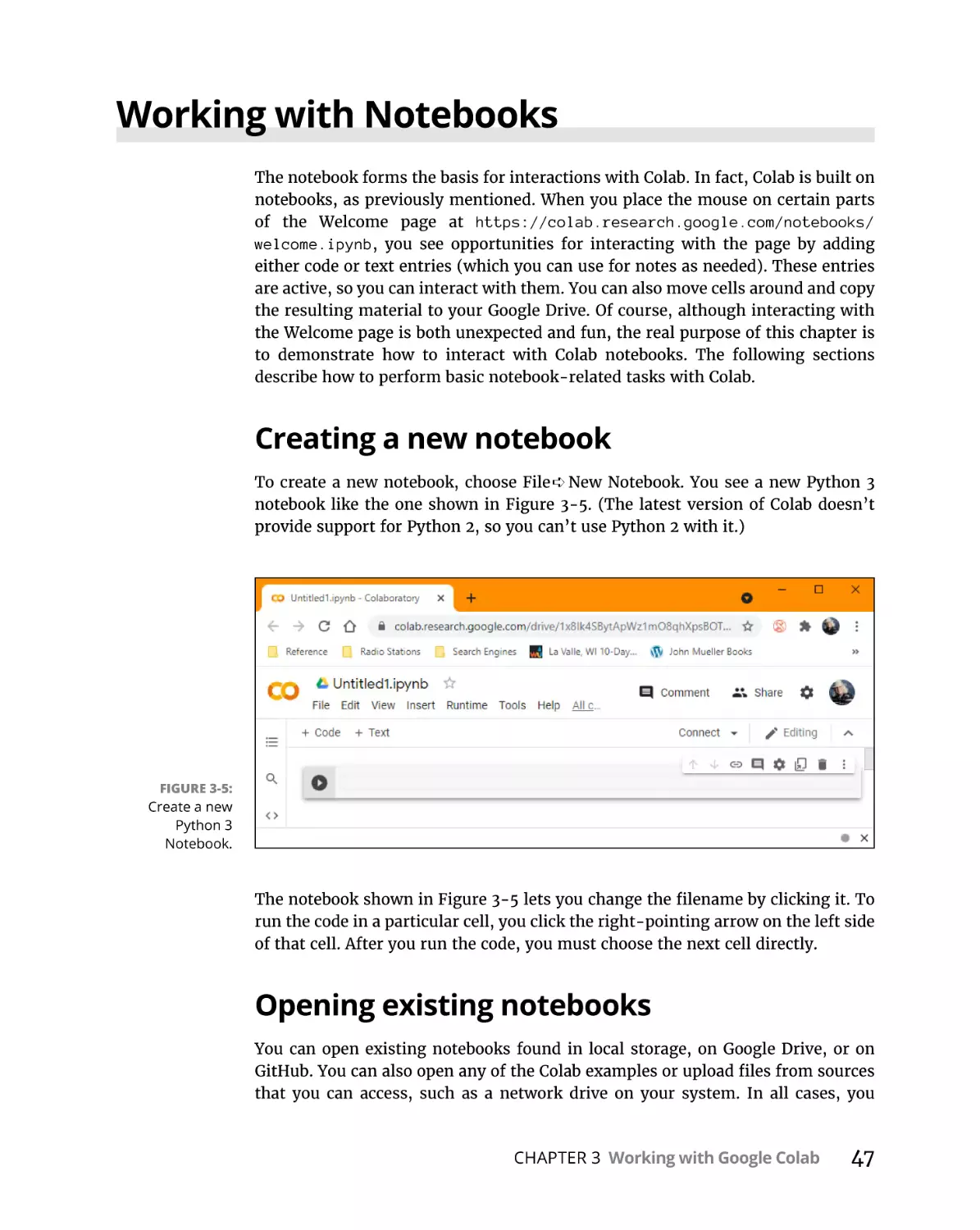Working with Notebooks
Creating a new notebook
Opening existing notebooks